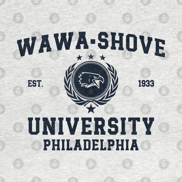 Retro Vintage Eagles Wawa-Shove University, Philadelphia v2 by Emma